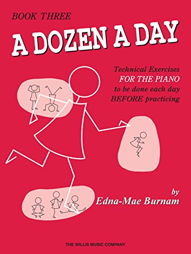 A Dozen a Day For The Piano - Book Three