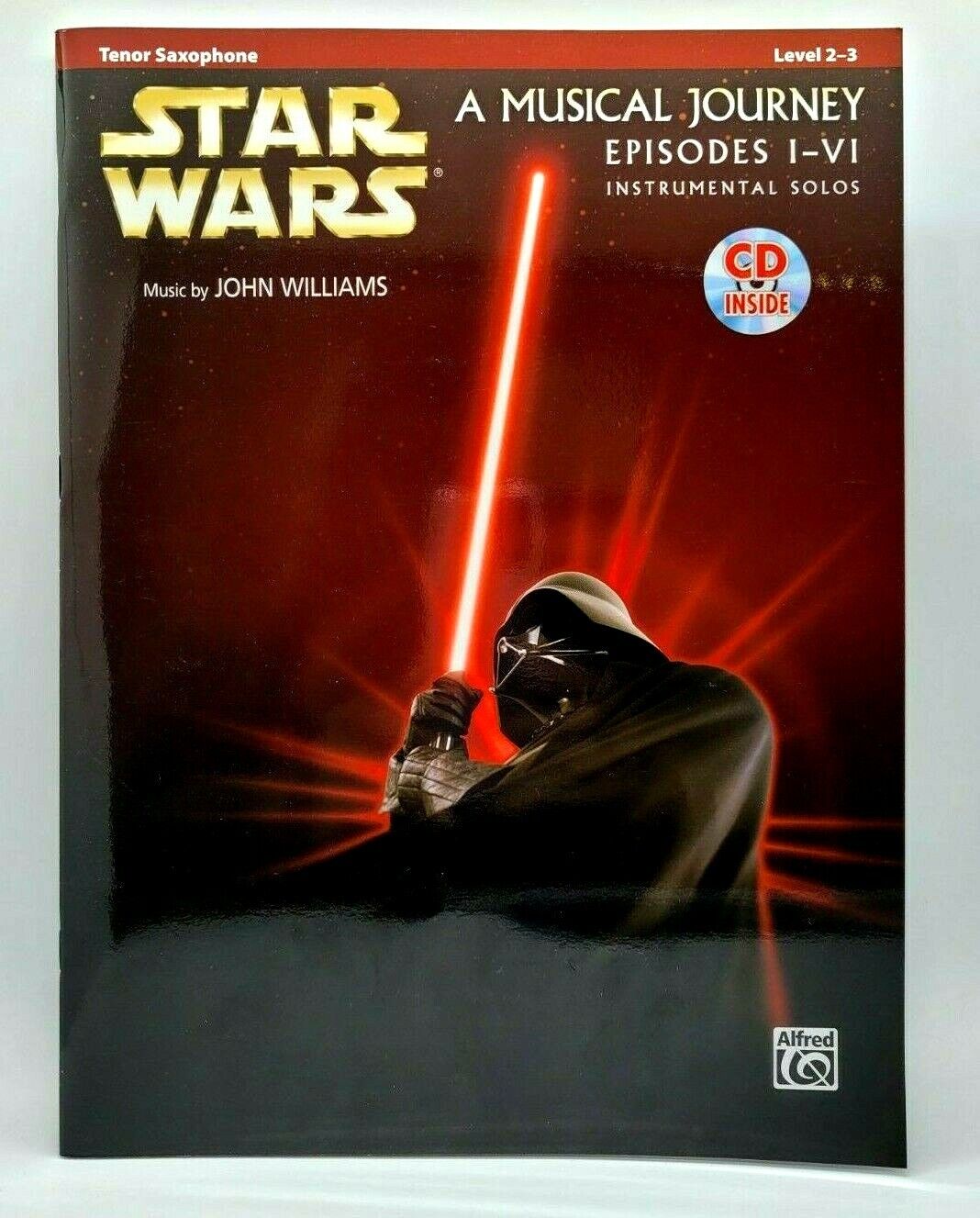Star Wars A Musiical Journey Episodes I - VI Tenor Saxophone (with CD)
