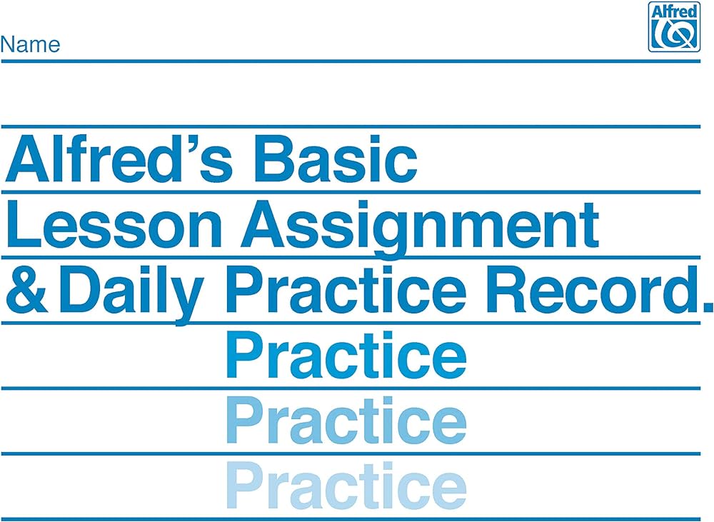 Alfred's Basic Lesson Assi & Daily Practice Record