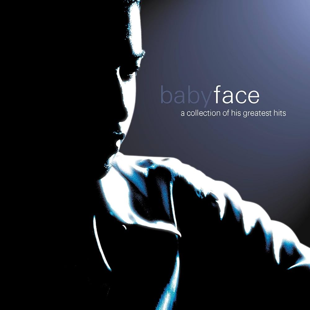 Baby Face - A Collection of His Greatest Hits