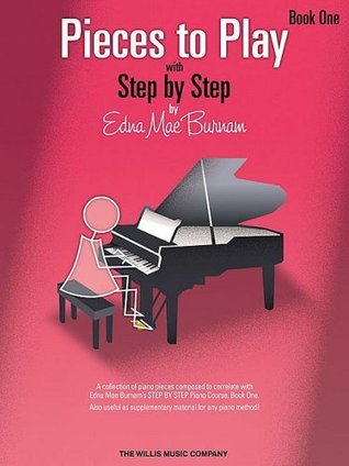Burnam Pieces to Play with Step by Step Book One