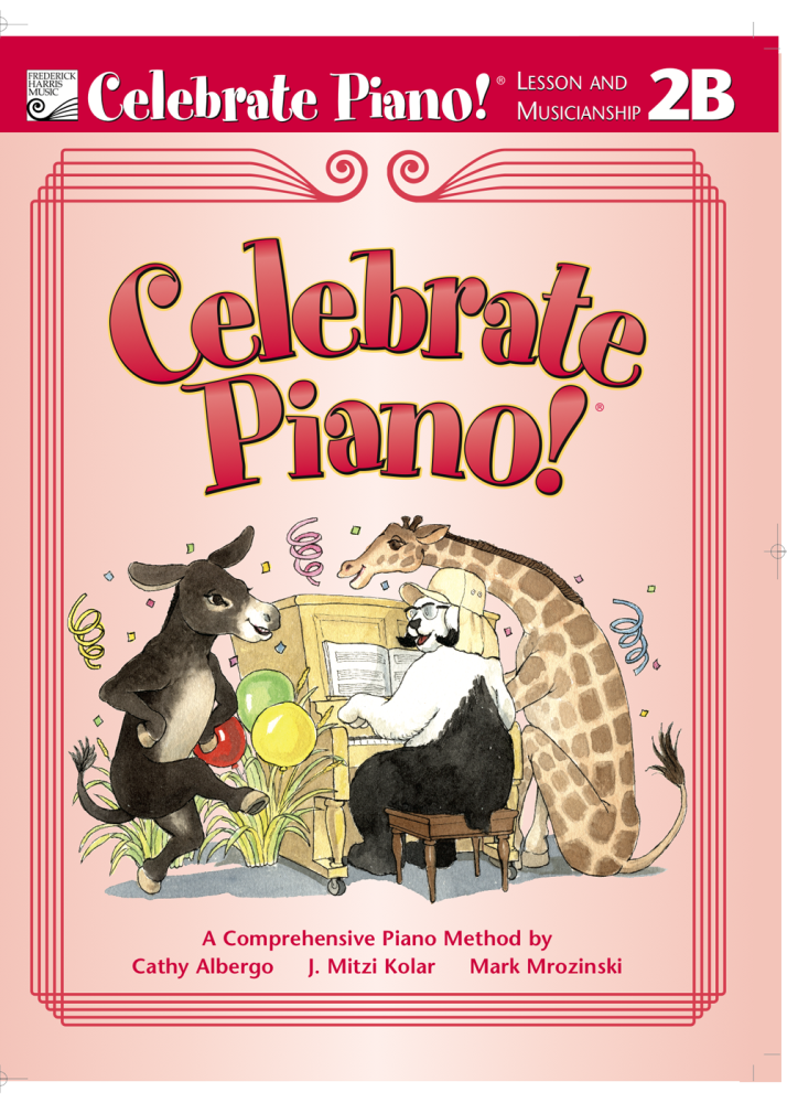 Celebrate Piano - Lesson and Musicanship 2B