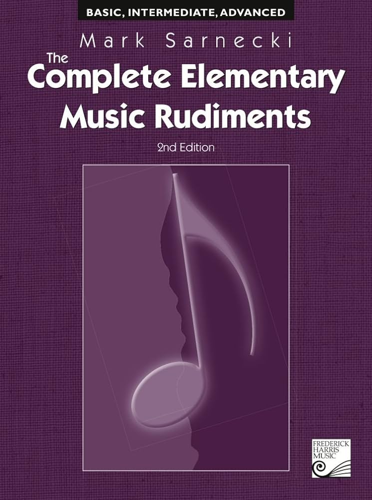 Complete Elementary Music Rudiments 2nd Ed