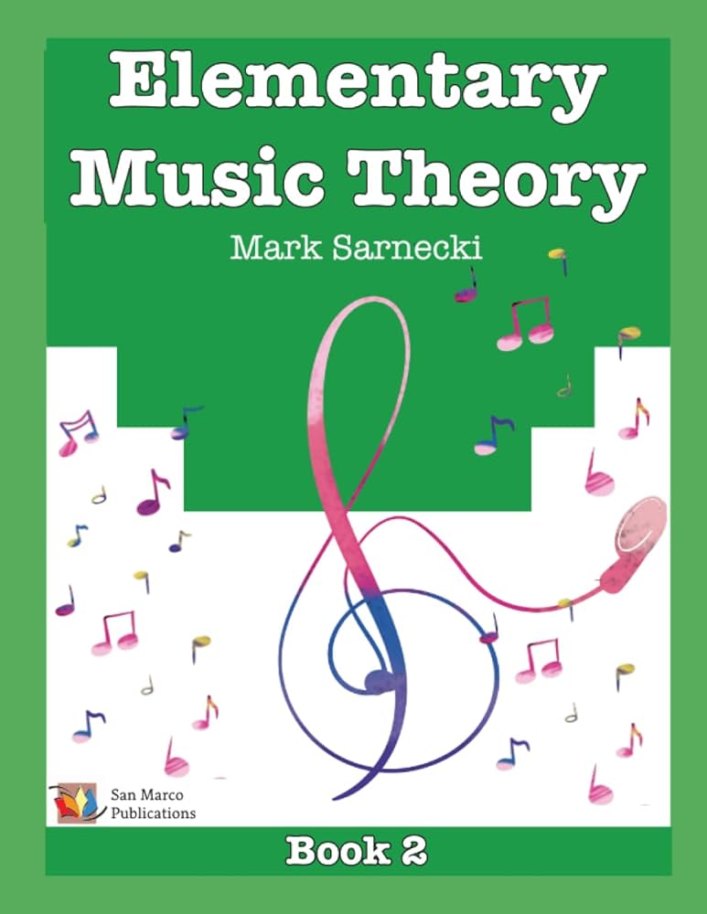 Mark Sarnecki Elementary Music Theory Book 2