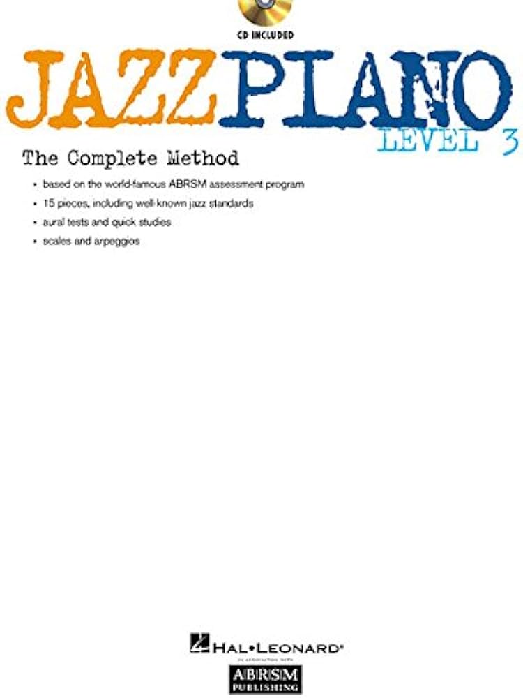 Jazz Piano The Complete Method Level 3 (CD Included)