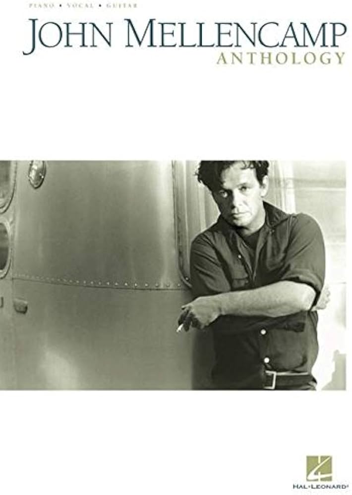 John Mellencamp Anthology