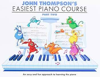 John Thompson's Easiest Piano Course part2.