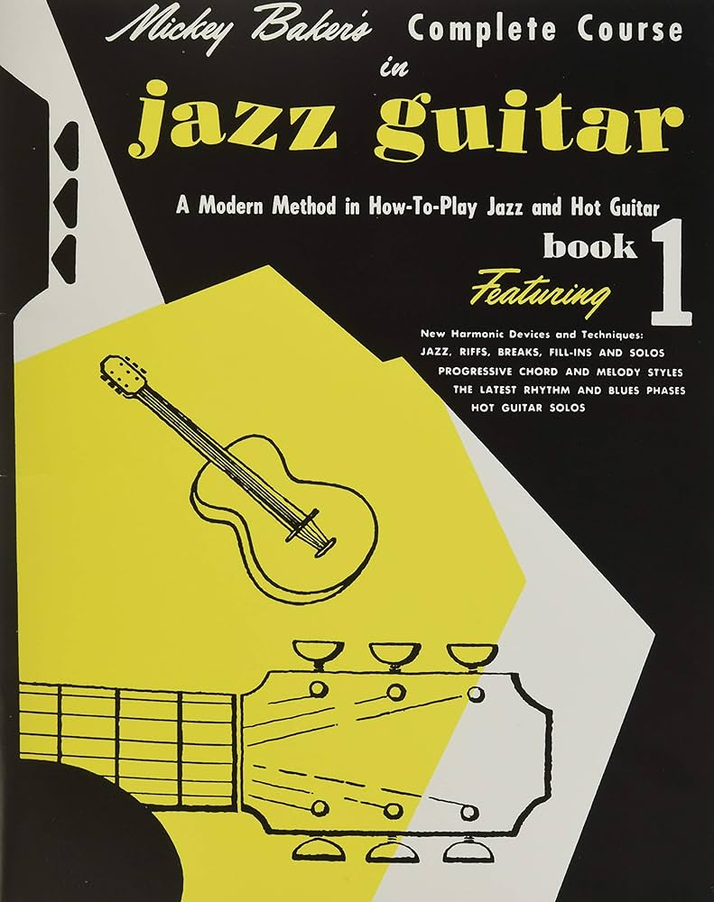 Mickey Baker's Complete course in guitar