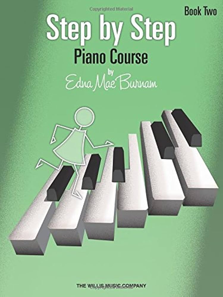 Step by Step Piano Course by Edna Mae Book Two