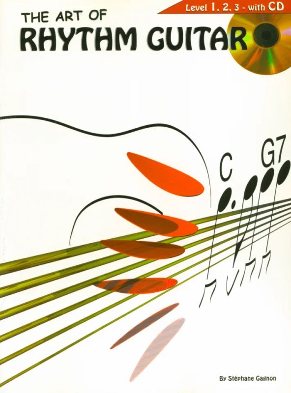The Art of Rhythm Guitar Level 1,2,3