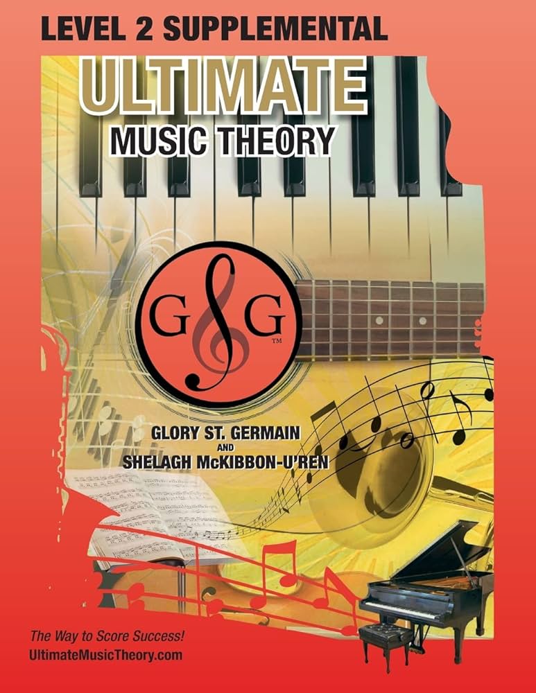 Ultimate Music Theory: Level 2 Supplemental