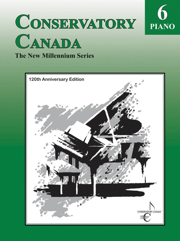 Conservatory  Canada 120th Anniversary Edition 6 - Piano
