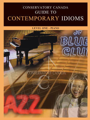 Conservatory Canada Guide To Contemporary Idioms - Level One Spiral