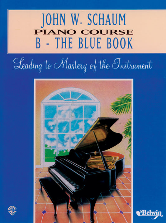 John W. Schaum Piano Course B The Blue BK