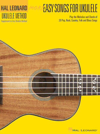 Hal Leonard More Easy  Songs For Ukulele