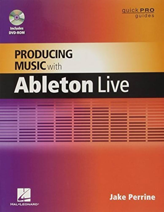 Producing Music with Ableton Live Qiock Pro Guides