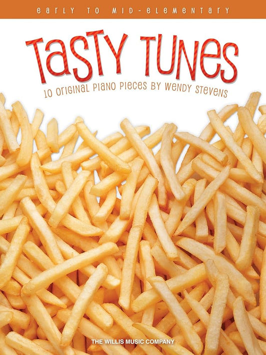 Tasty Tunes Early to Mid-Elementary 10 Original Piano Pieces