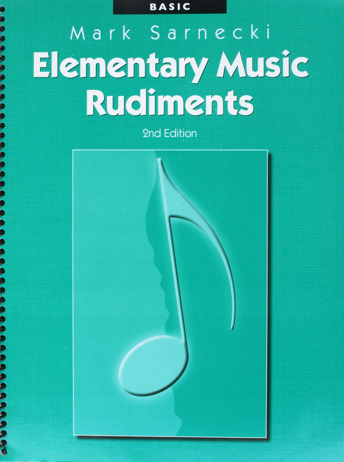 Mark Sarnecki - Elementary  Music Rudiments - Basic