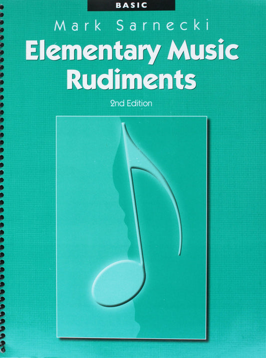 Mark Sarnecki - Elementary  Music Rudiments - Basic