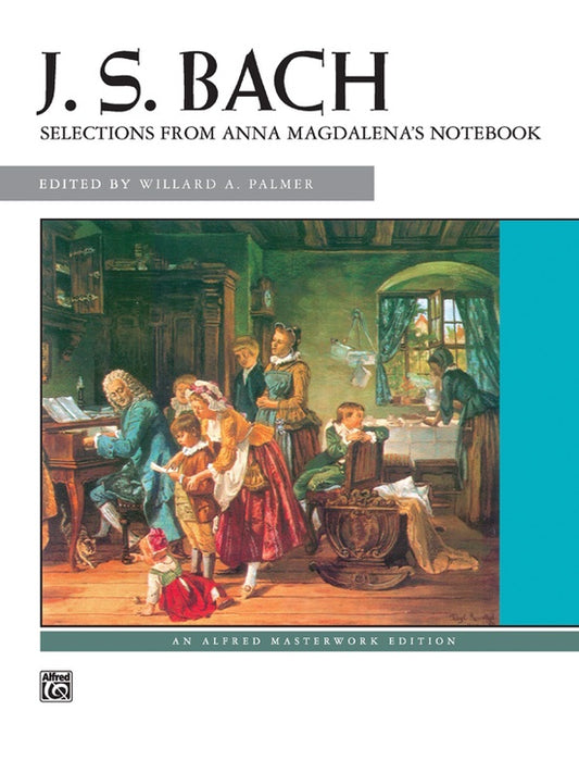 J.S. Bach - Selections From Anna Magdalena's Notebook