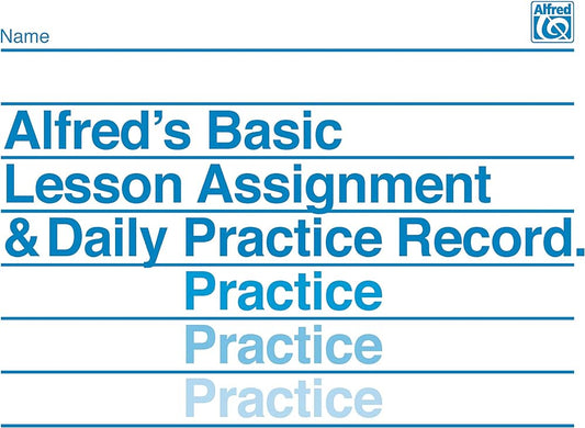 Alfred's Basic Lesson Assi & Daily  Practice Record