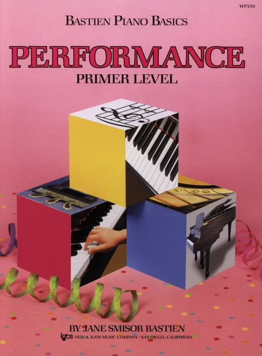 Bastien Piano Basics - Performance - Primer Level