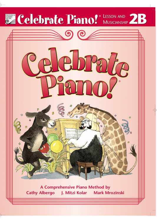 Celebrate Piano - Lesson and Musicanship 2B