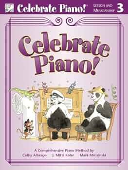 Celebrate Piano Lesson and Musicianship 3