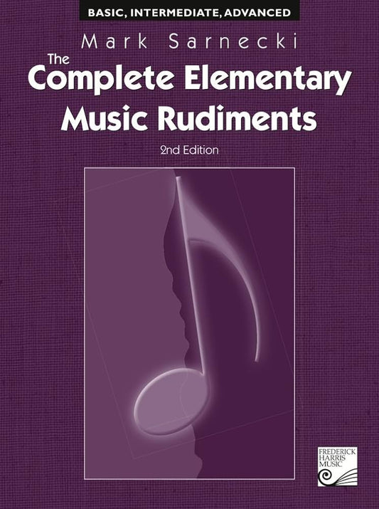 Complete Elementary Music Rudiments 2nd Ed