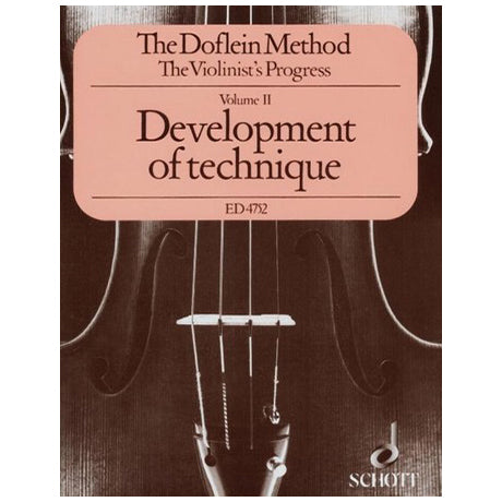 The Dolfein Method The Violinist's Progress Development of technique Volume II