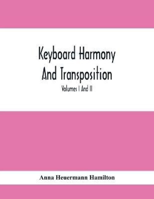 Intro. to Keyboard Harmony and Transposition