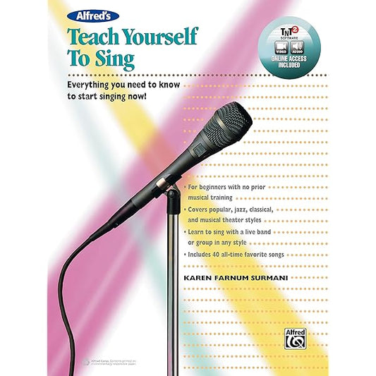 Teach Yourself To Sing (Video & Audio Online Access Included)