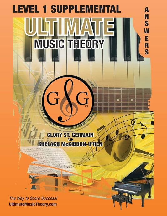 Ultimate Music Theory: Level 1 Supplemental