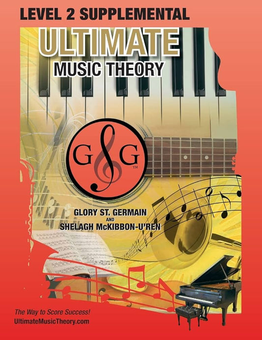 Ultimate Music Theory: Level 2 Supplemental