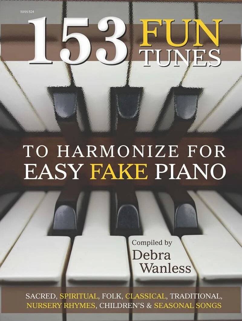 153 Fun Tues to Harmonize for easy  Fake Piano