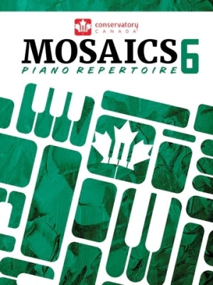 Conservatory Canada Mosaics Piano Repertoire 6