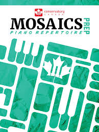 Conservatory Canada Mosaics Piano Repertoire Prep