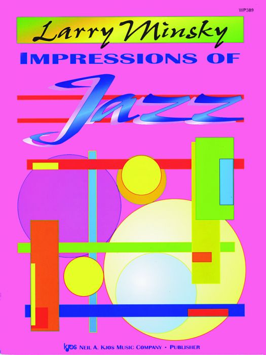 Impressions of Jazz by Larry Minsky